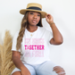 We Fight Together Tee