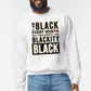 I Am Black Every Month Unisex Crewneck
