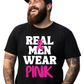 Real Men Wear Pink Tee