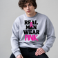 Real Men Wear Pink Crewneck