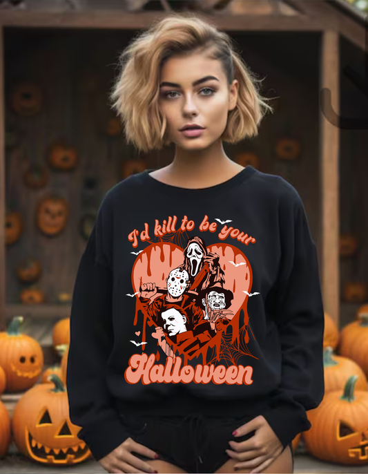 I'd Kill to be Your Halloween Crewneck