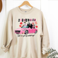 Pink Get In Loser Crewneck
