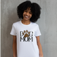 Dog Mom Tee